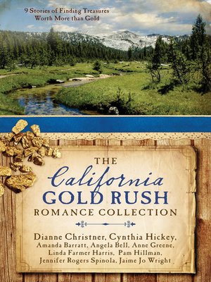 cover image of The California Gold Rush Romance Collection